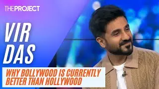Vir Das: Why Bollywood Is Currently Better Than Hollywood