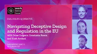 Navigating Deceptive Design and Regulation - MozFest House: Amsterdam - Dialogues and Debates