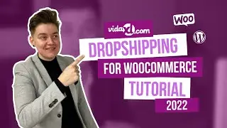 VidaXL Dropshipping for WooCommerce Tutorial (2022)