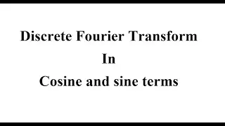 Discrete Fourier Transform (DFT) - 2