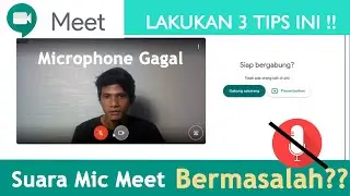 Tips Mengatasi Suara Tidak Terdengar Ketika Meeting Google Meet Pada Laptop
