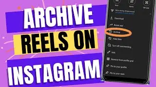 How to archive reels on Instagram in new update 2023 | Wiki General