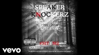 Speaker Knockerz - Rico Story 2 (Audio) (Explicit) (