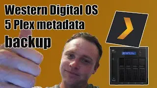 Western Digital OS 5 Plex metadata backup