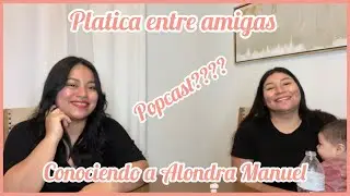 Maternidad + hijos +platicando de todo un poco con Alondra Manuel #vlogs #support #subscribe