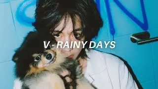 V 뷔 'Rainy Days' Easy Lyrics