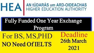 Ireland Government One Year Exchange Program 2021 | BS/MS/PhD | Fully Funded One Year program  |