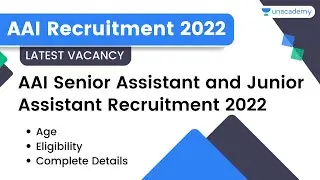 AAI Senior & Junior Assistant Recruitment 2022 | Latest Job Vacancy 2022 | Complete Details