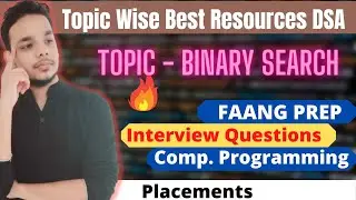 Best Resources for Binary Search | Binary Search Interview Questions DSA Data structure & Algorithhm