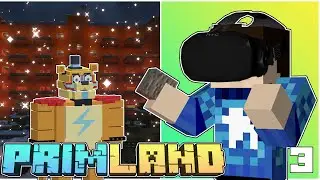 ИГРОК В VR | PRIMLAND | 3 ЧАСТЬ