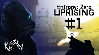чуваки в противогазах \ Entropy: Zero - Uprising \ Часть 1