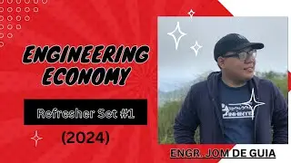 ENGINEERING ECONOMY (REFRESHER SET 2024 PART 1)