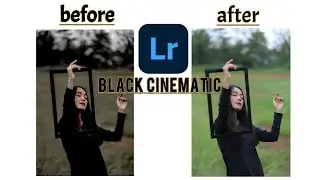 Tutorial edit foto black cinematic || Lightrom cc. Android