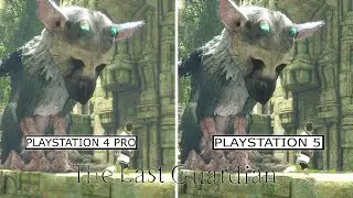 The Last Guardian PS5 VS PS4Pro Graphics Comparison First 10 Minutes Gameplay 60 FPS VS 30 FPS