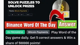 How to find and solve Binance word of the day in Binance App | Today Binance Word Of The Day Answer