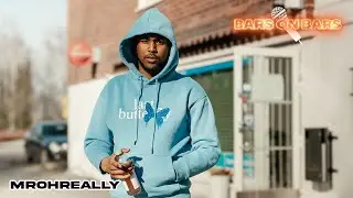 Mrohreally - Bars On Bars I S3:E2