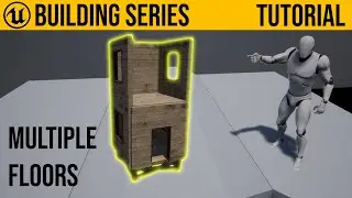 UE4 Base Building / Ceiling, Multiple Floors