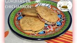 GORDITAS DE CHICHARRÓN A LA CHILANGA, MUY FACILES Y ECONOMICAS DE PREPARAR!!!
