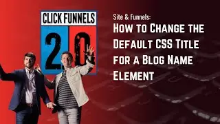 How to Change the Default CSS Title for a Blog Name Element