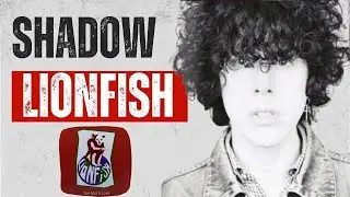 Shadow |  Lionfish | LP