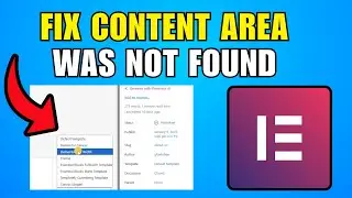How To Fix The Content Area Was Not Found In Your Page In Elementor (2026) (New Method)
