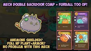 Mech + Dusk Double Furball Double Backdoor vs Anemone, Double Plants, Poison - Axie Infinity