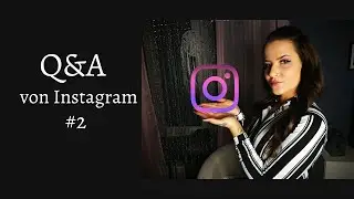 Q&A in deutsch #2 || _vanjie