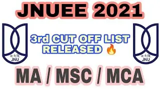 JNUEE2021| 3RD CUT OFF LIST RELEASED 🔥 