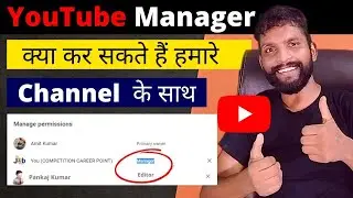 How to Add Editors & Managers to Your YouTube Channel in 2023 ?? | add Youtube Managers ?
