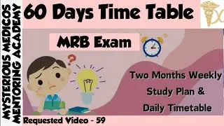 60 Days🥳Master Schedule to prepare MRB Exam@mysteriousmedicosDC