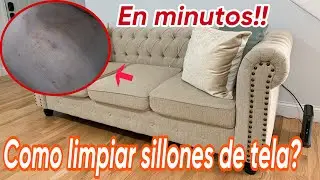 COMO LIMPIAR SILLONES DE TELA EN CASA!! FACIL Y RAPIDO