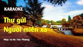 Karaoke - Thư gửi người miền xa - Tone nam