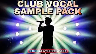 Club Dance Vocal Sample Pack ( Free Upbeat Acapella )