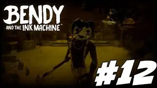 БИТВА СО СЕМИ!  [RUS] (Bendy and the Ink Machine #12 ГЛАВА 5)