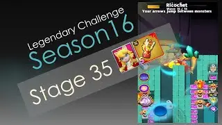 ARCHERO: Legendary Challenge S16 Stage 35