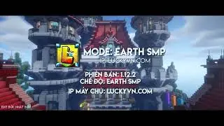 Minecraft Server Trailer #13 - Earth SMP (Luckyvn.com)