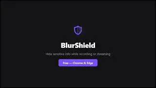 Blur Sensitive Info on Any Website — BlurShield (Free Chrome Extension)