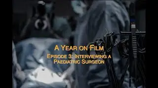 Interviewing a Paediatric Surgeon | INTERVIEW SERIES