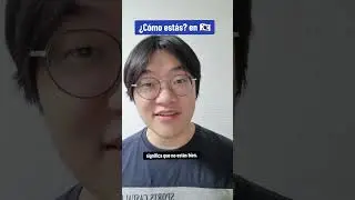 Aprende a decir "¿cómo estás?" en 🇰🇷