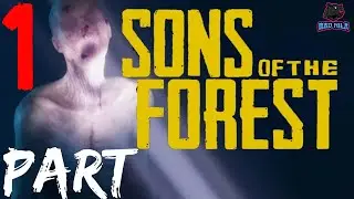 SONS OF THE FOREST Gameplay Walkthrough - PART 1 INTRO [FULL GAME]