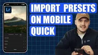 How to Import Presets into Lightroom Mobile | DNG & XMP