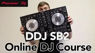 Pioneer DDJ SB2 - Online DJ Course