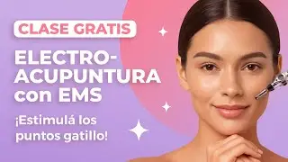 Mini curso gratis: Electroacupuntura