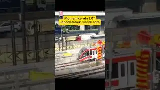 Momen Kereta LRT Jabodetabek mandi sore #trending #fyp #viral #shorts