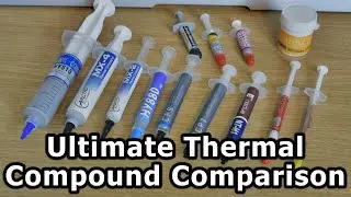 Ultimate Thermal Compound Comparison - MX4, NT-H1, CP9, Arctic Silver etc.