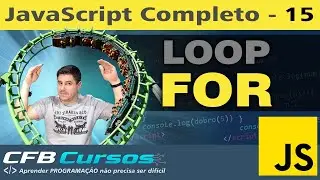Loop FOR em Javascript - Curso de Javascript Moderno - Aula 15