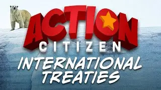 Action Citizen - International Treaties