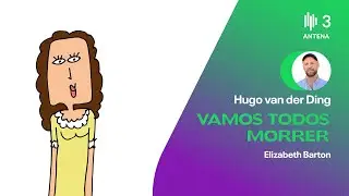 Elizabeth Barton | Vamos Todos Morrer | Antena 3