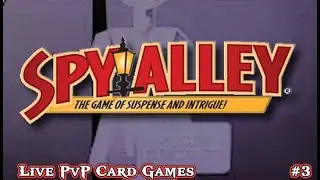 Spy Alley - LIVE PvP CARD GAME # 3