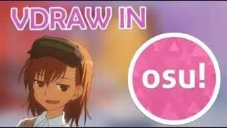 [VDRAW x OSU] Osu with VR Waifus